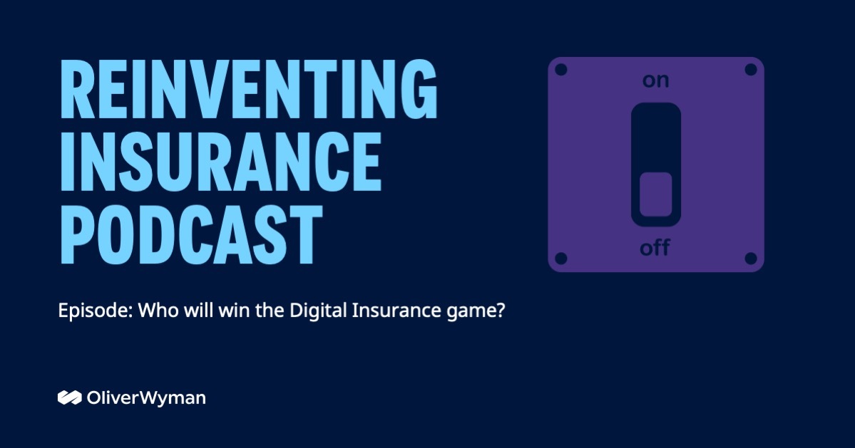 Reinventing Insurance Podcast The Digital Insurance Game